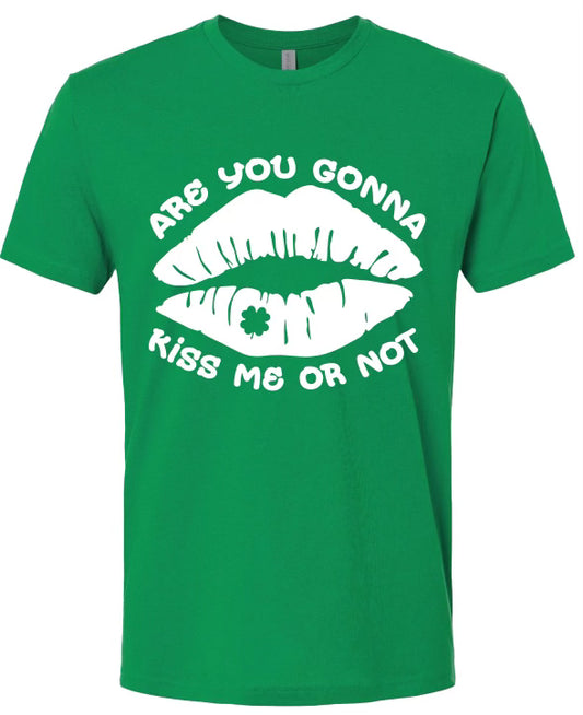 Kiss Me Or Not Green Tee